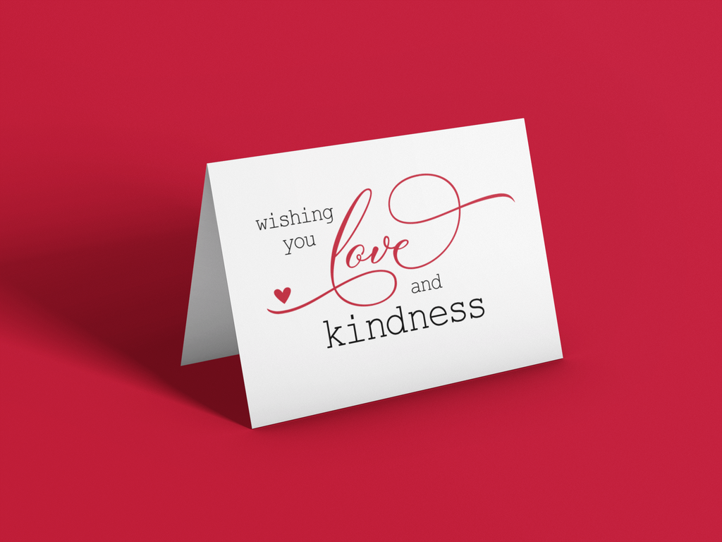 Wishing You Love and Kindness Greeting Card